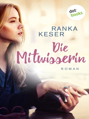 cover image of Die Mitwisserin